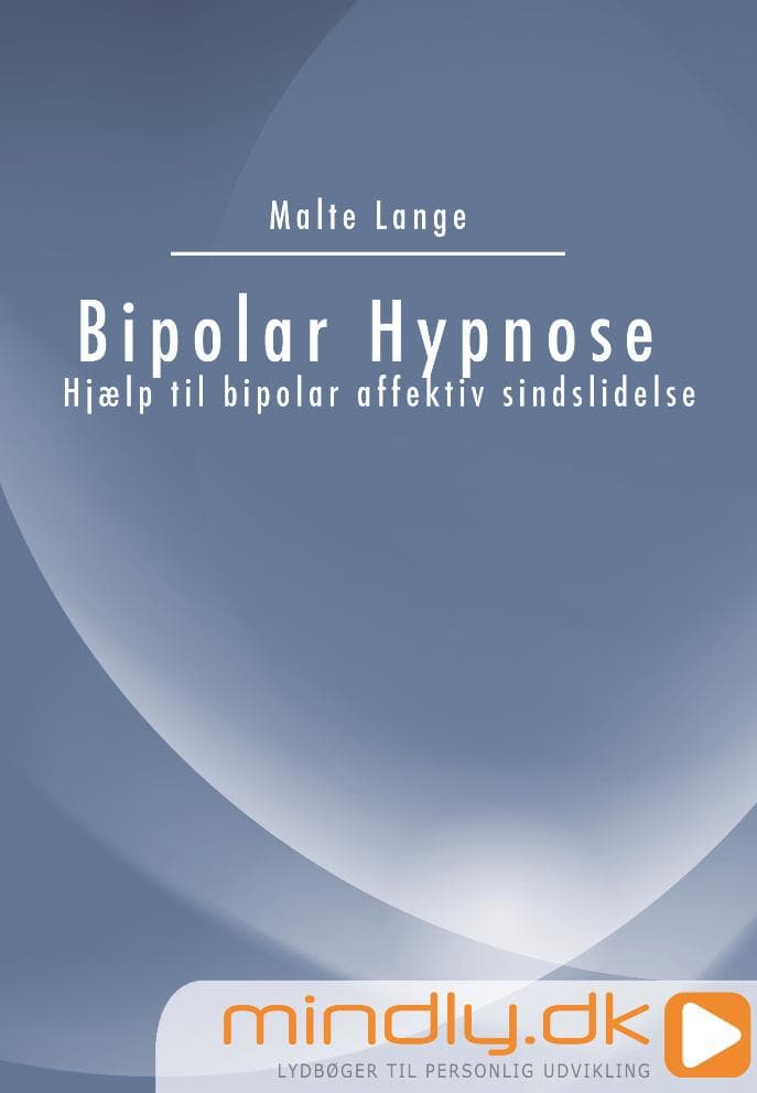 Bipolar Hypnose - Hjælp til bipolar affektiv sindslidelse