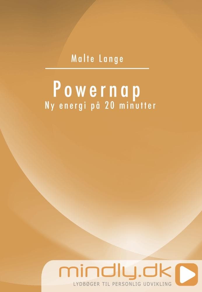 Powernap - Ny energi på 20 minutter