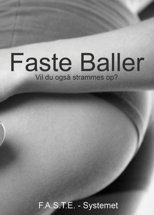 Faste Baller - Vil du også strammes op?