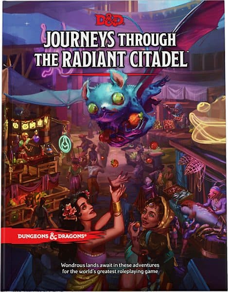 D&D 5.0/5e - Journeys through the Radiant Citadel (Standard Edition Adventure Anthology)