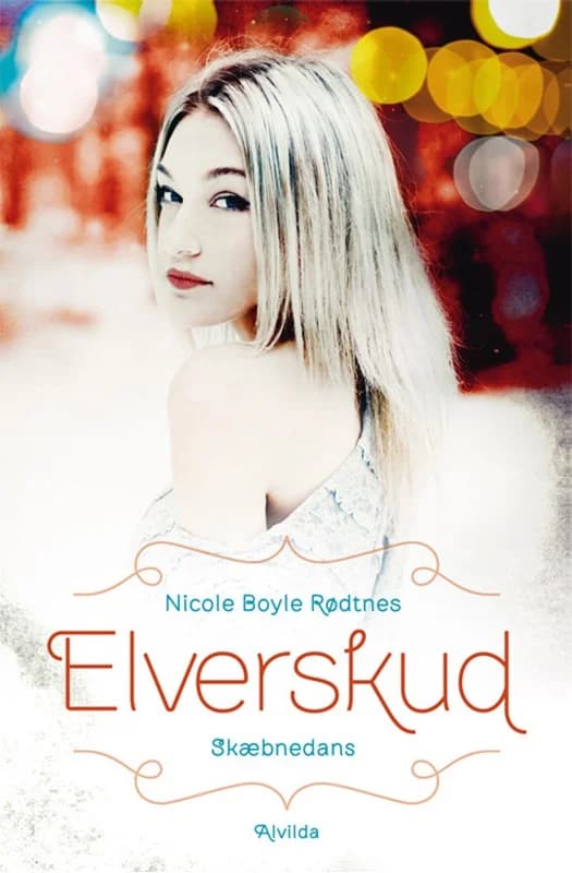 Elverskud 1: Skæbnedans (1, 2013) | Nicole Boyle Rødtnes