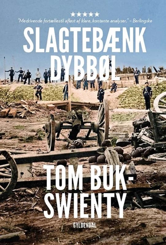 1864. Slagtebænk Dybbøl (4, 2016) | Tom Buk-Swienty