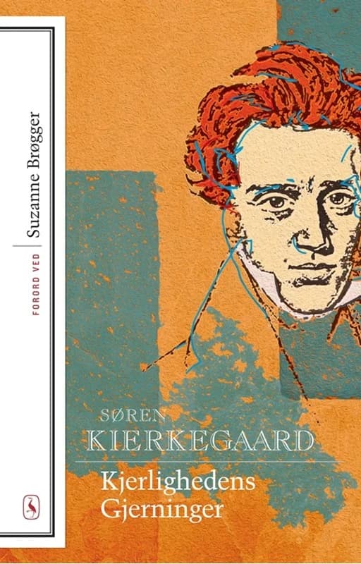 Kjerlighedens Gjerninger (2, 2013) | Søren Kierkegaard
