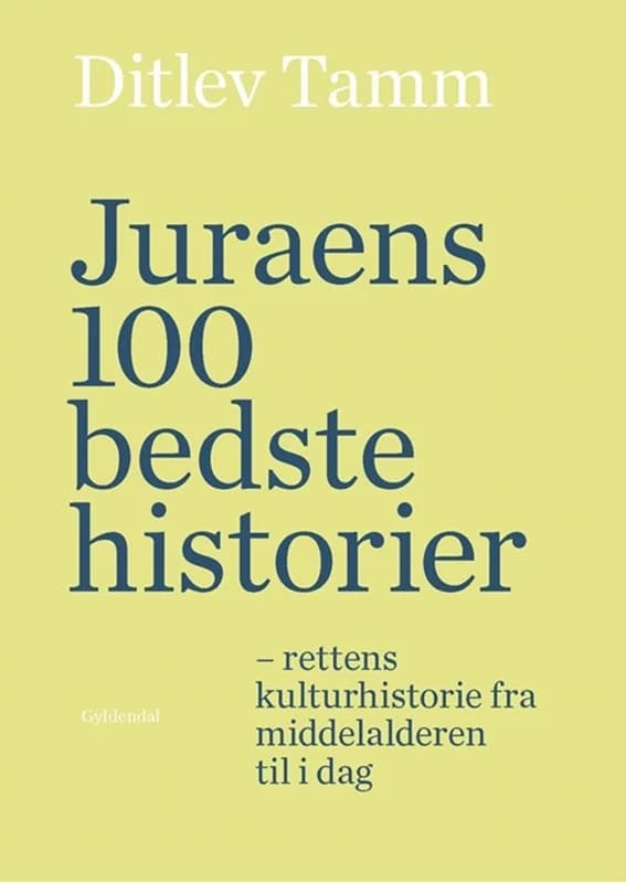Juraens 100 bedste historier (1, 2016) | Ditlev Tamm
