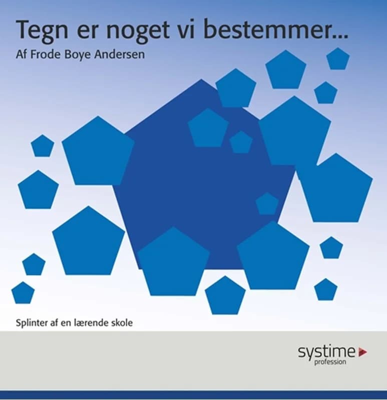 Tegn er noget vi bestemmer (2, 2013) | Frode Boye Andersen